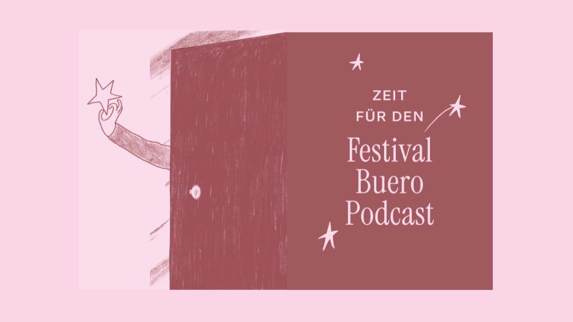 Zeit für den Festivalbuero Podcast